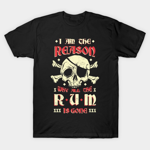 Why is the rum gone? ME T-Shirt by Black Phoenix Designs